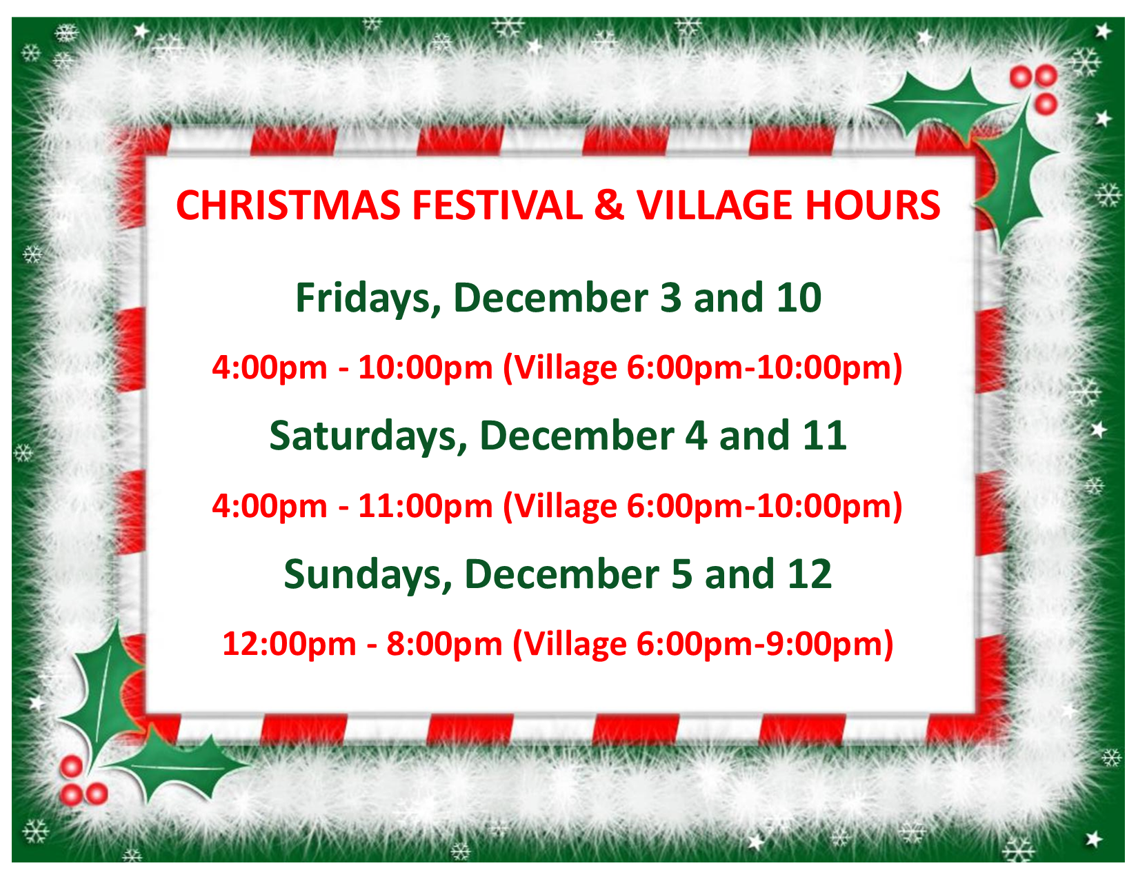 Festival and Village Hours